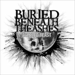 Buried Beneath The Ashes : Altered Beast